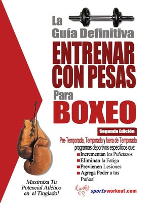 cover image of La guía definitiva - Entrenar con pesas para boxeo